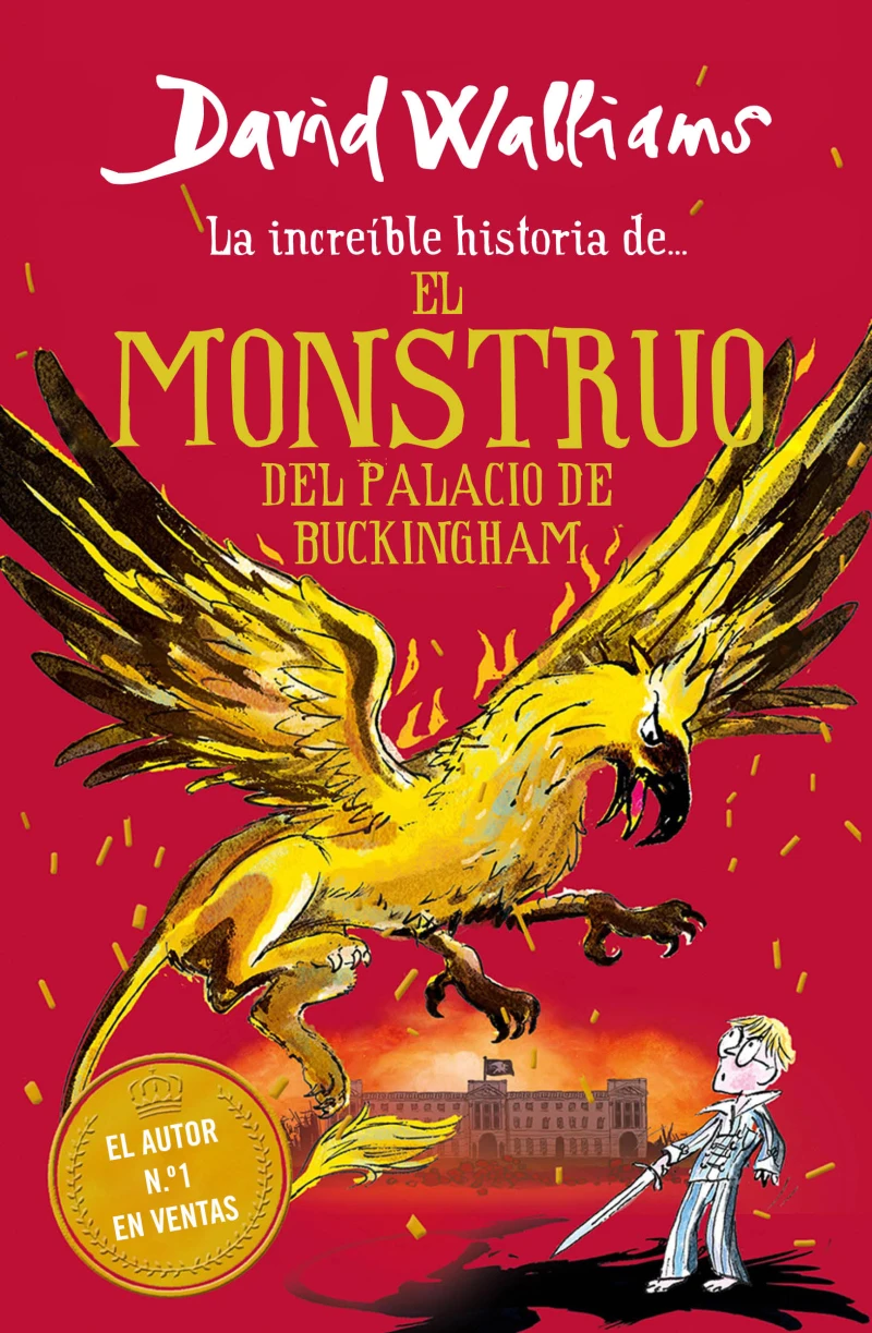 Portada: La increíble historia de... - El monstruo del Buckingham Palace