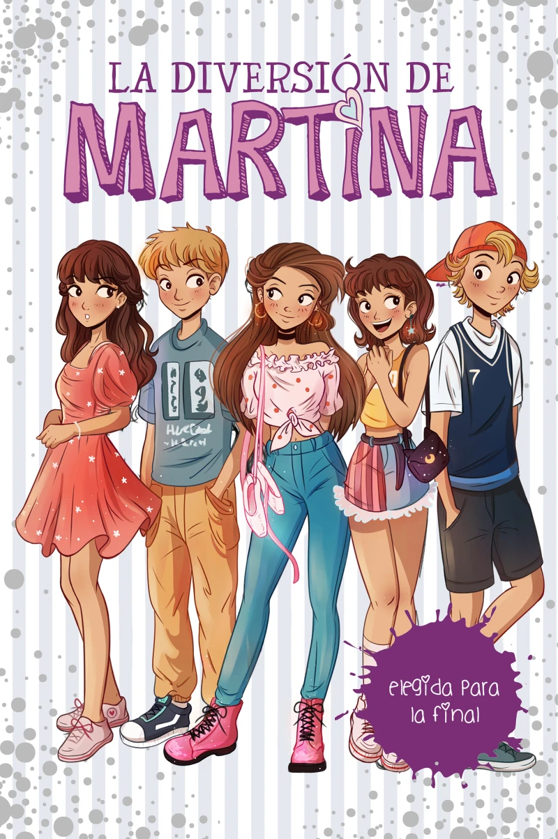 Portada: La diversión de Martina 9 - Elegida para la final