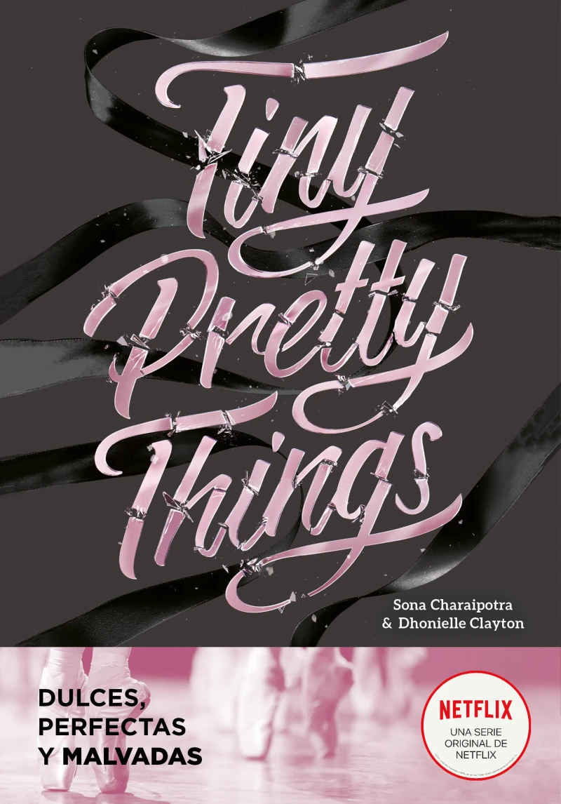 Portada: Tiny Pretty Things (edición en español) (Tiny Pretty Things 1)