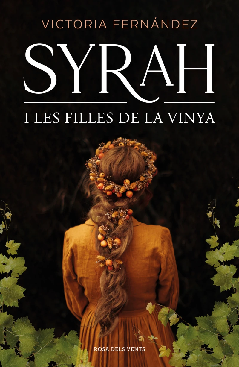Portada: Syrah i les filles de la vinya