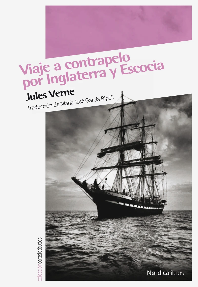 Portada: Viaje a contrapelo por Inglaterra y Escocia