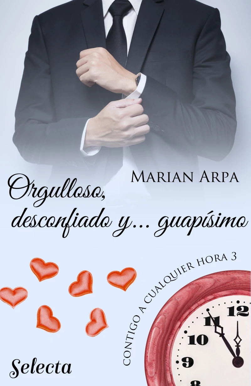 Portada del tomo 3: Orgulloso, desconfiado y... guapísimo
