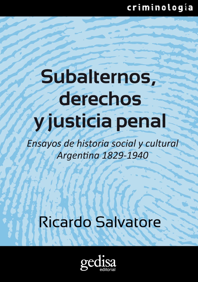 Portada: Subalternos, derechos y justicia penal