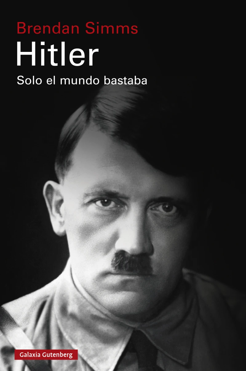 Portada: Hitler: Solo el mundo bastaba