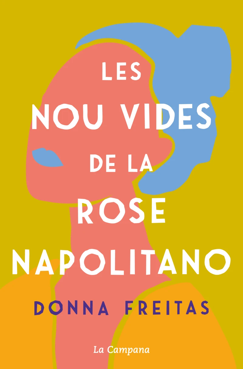 Portada: Les nou vides de la Rose Napolitano