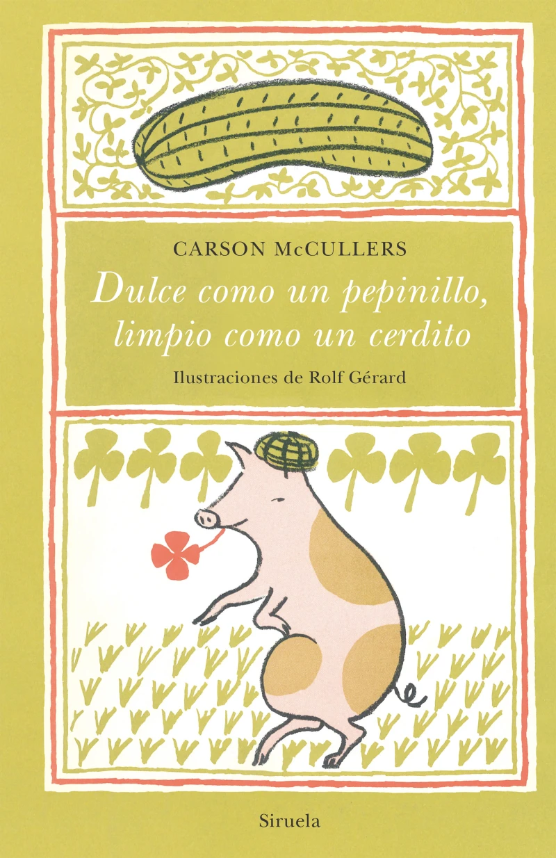 Portada: Dulce como un pepinillo, limpio como un cerdito