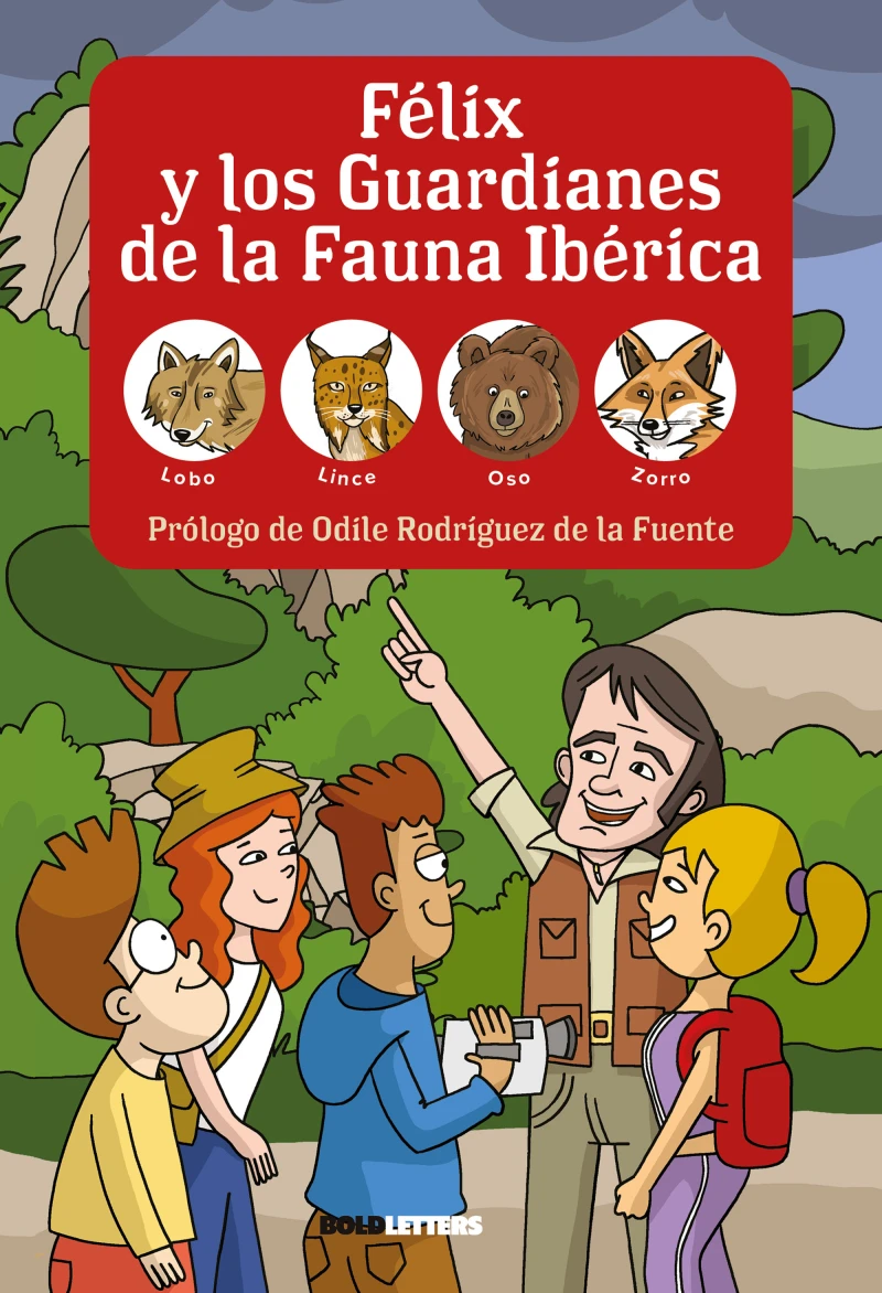Portada: Félix y los Guardianes de la Fauna Ibérica