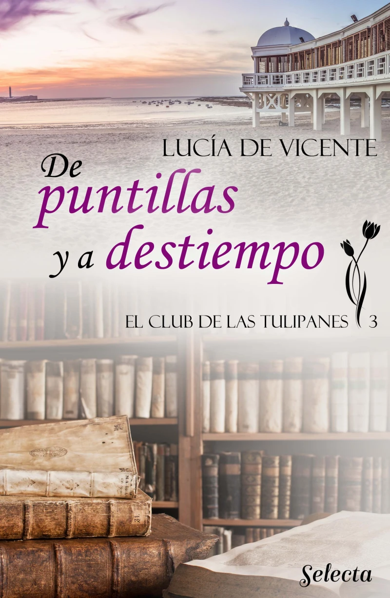 Portada: De puntillas y a destiempo (El club de las Tulipanes 3)