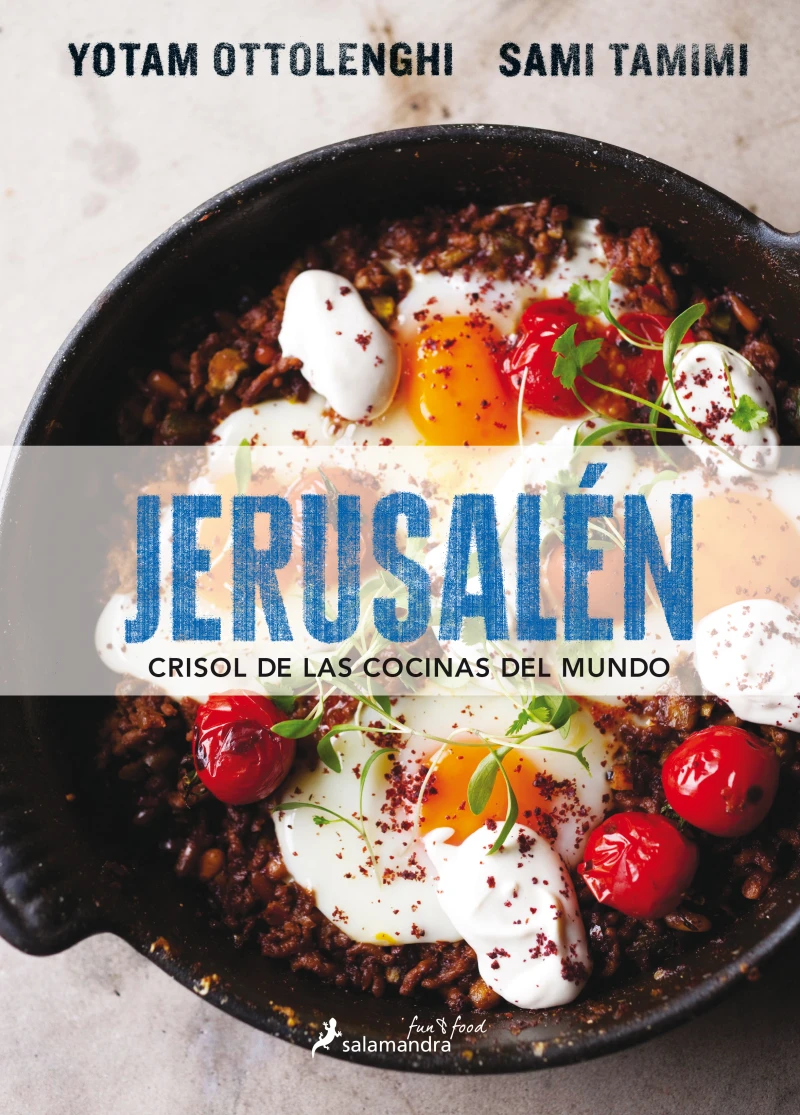 Portada: Jerusalén. Crisol de las cocinas del mundo