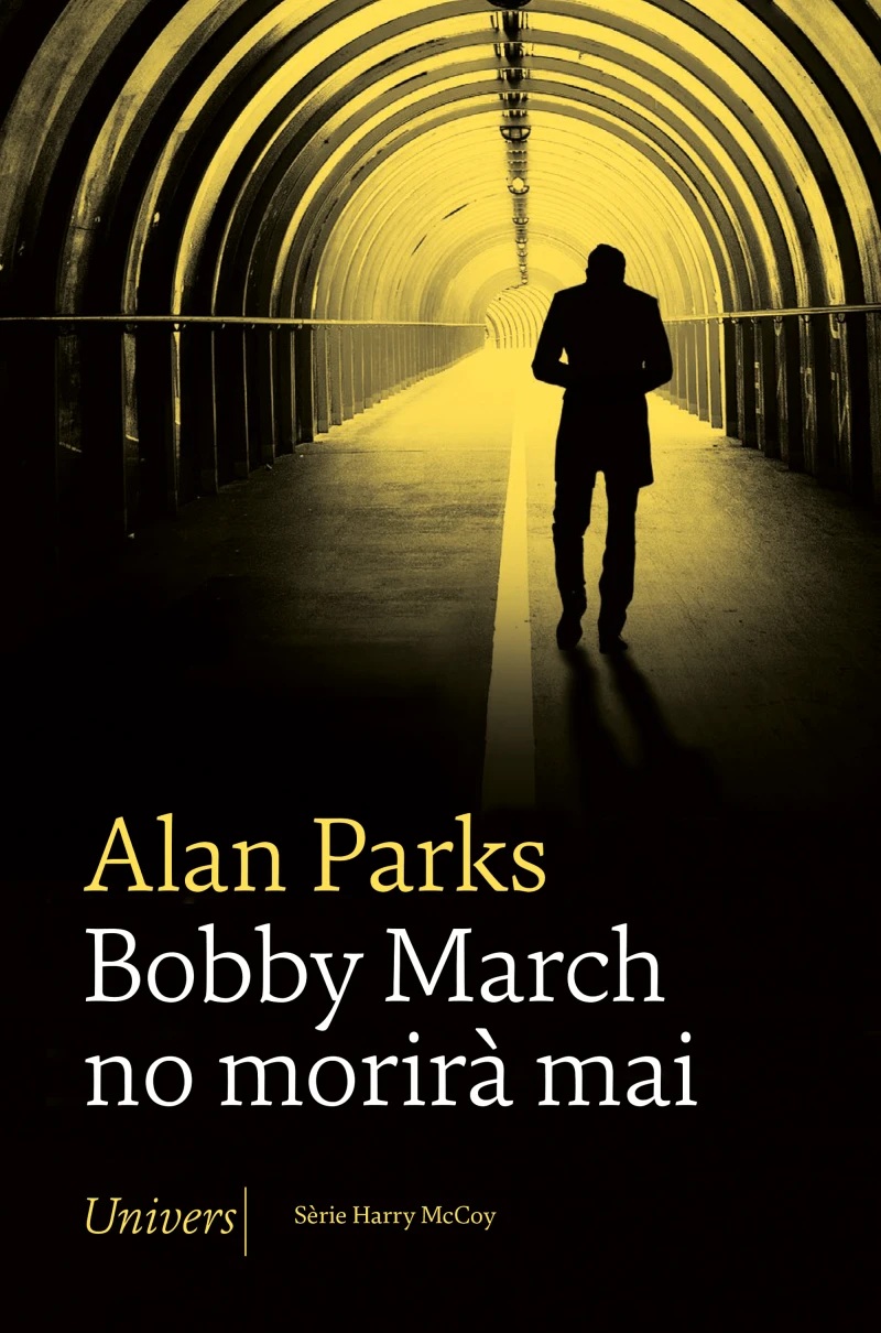 Portada: Bobby March no morirà mai