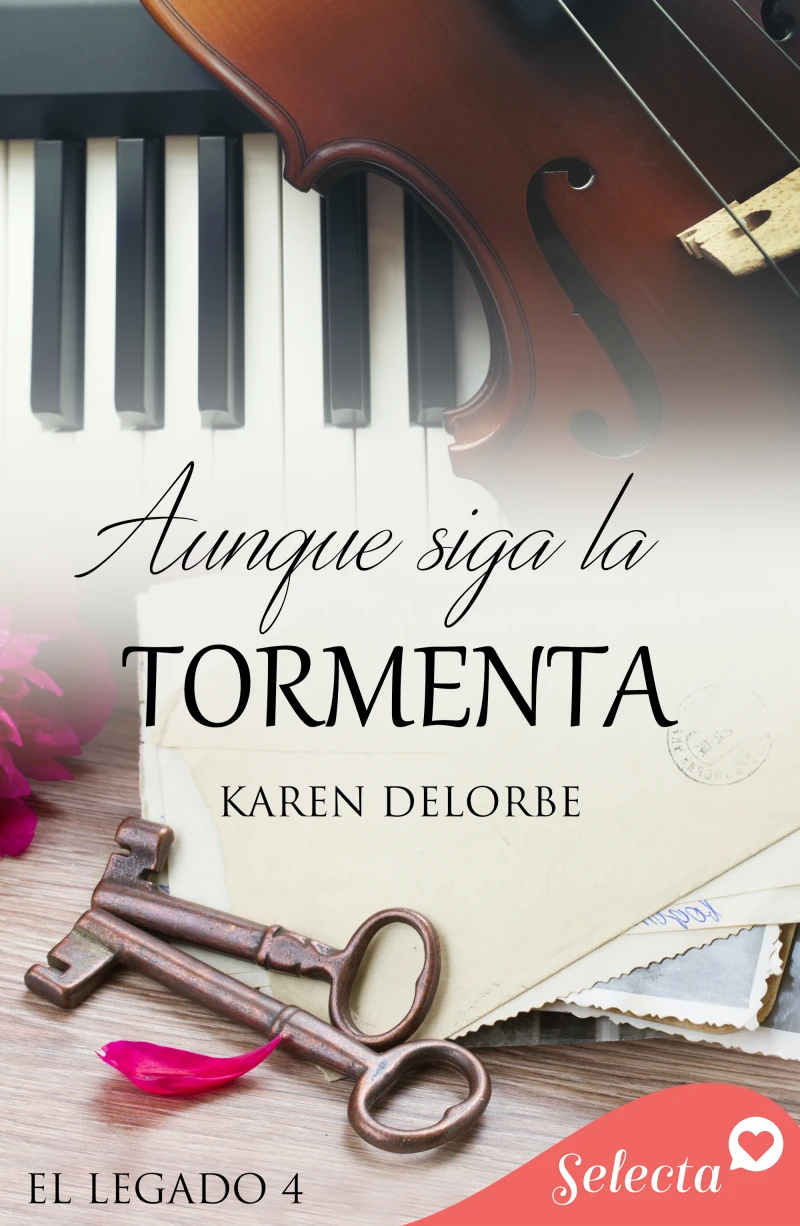 Portada: Aunque siga la tormenta (Serie El legado 4)