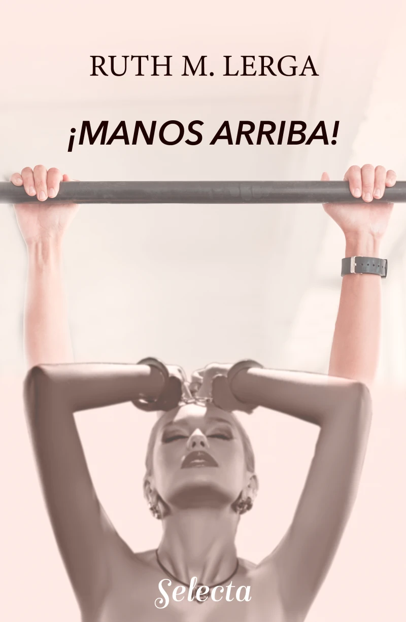 Portada: ¡Manos arriba! (Enredos con la ley 2)