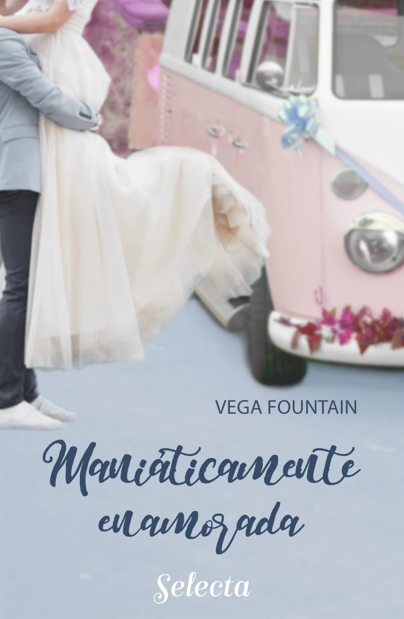 Portada: Maniáticamente enamorada