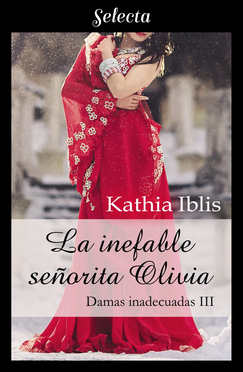 Portada: La inefable señorita Olivia (Damas inadecuadas 3)