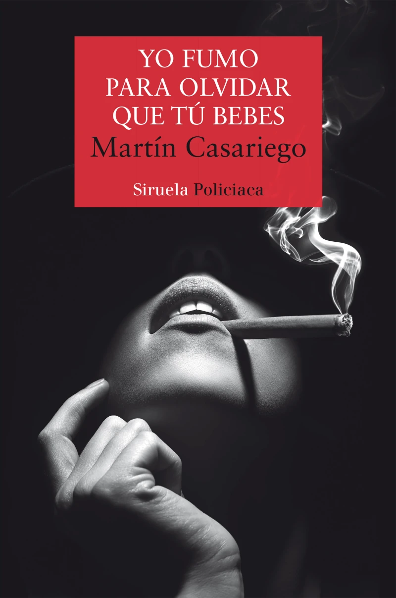 Portada: Yo fumo para olvidar que tú bebes