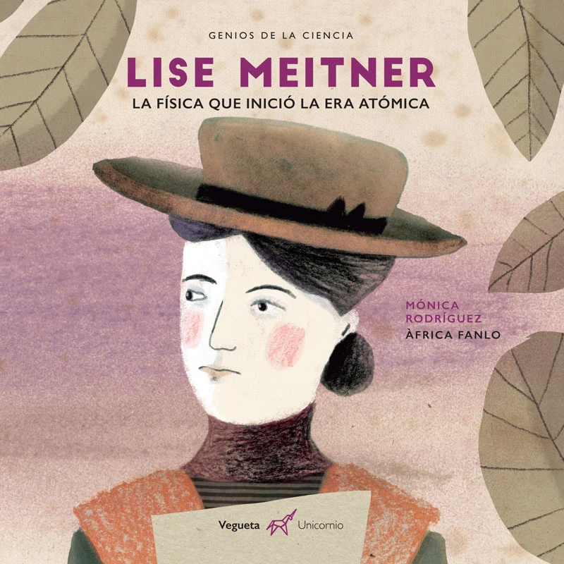 Portada: Lise Meitner. La física que inició la era atómica
