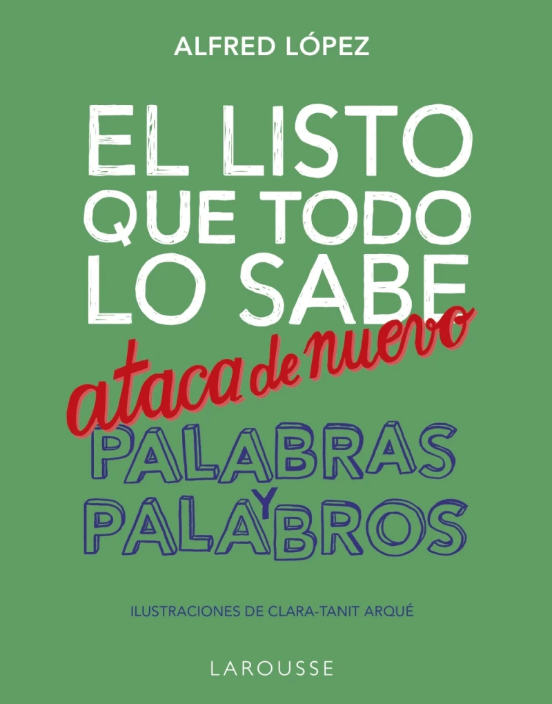 Portada: El listo que todo lo sabe ataca de nuevo. Palabras y palabros