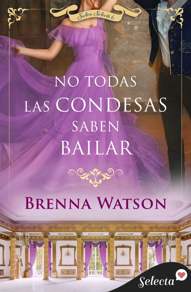 Portada: No todas las condesas saben bailar (Salón Selecto 6)