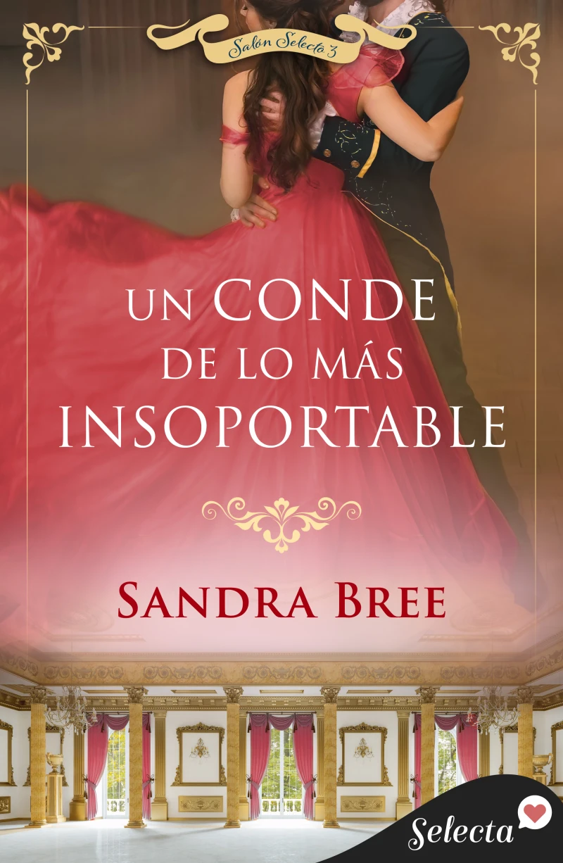 Portada: Un conde de lo más insoportable (Salón Selecto 3)