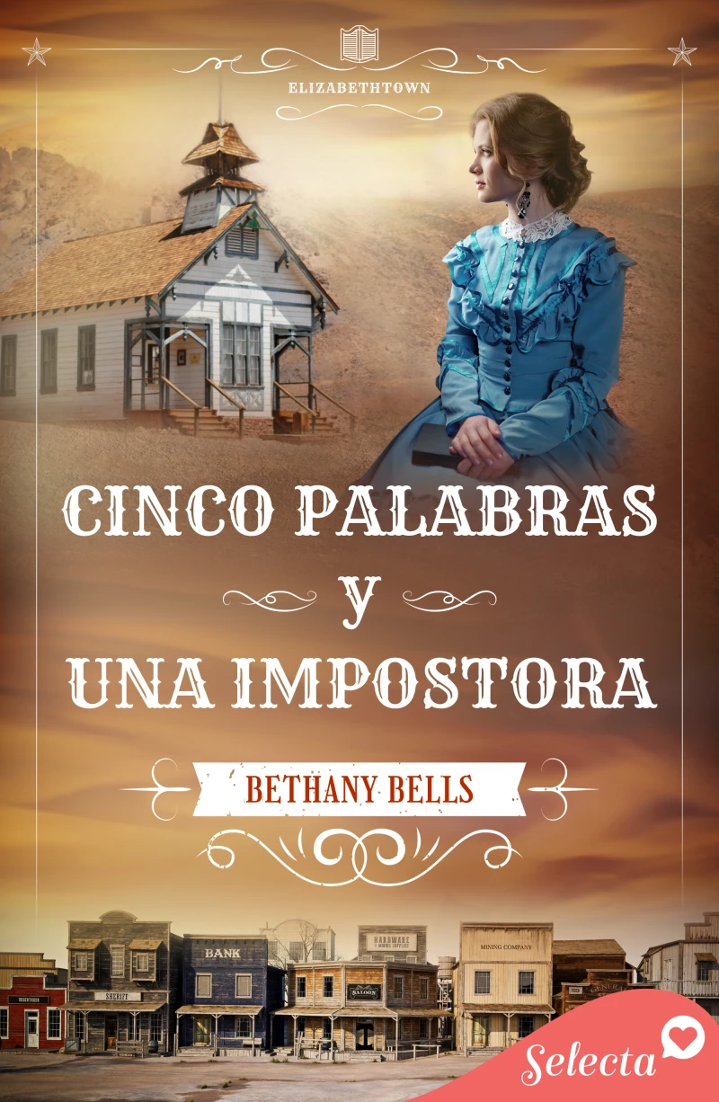 Portada: Cinco palabras y una impostora (Serie Elizabethtown 5)