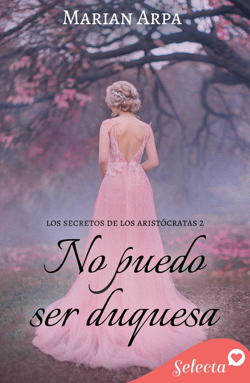 Portada del tomo 2: No puedo ser duquesa