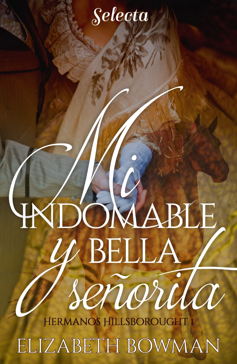 Portada: Mi indomable y bella señorita (Hermanos Hillsborought 1)