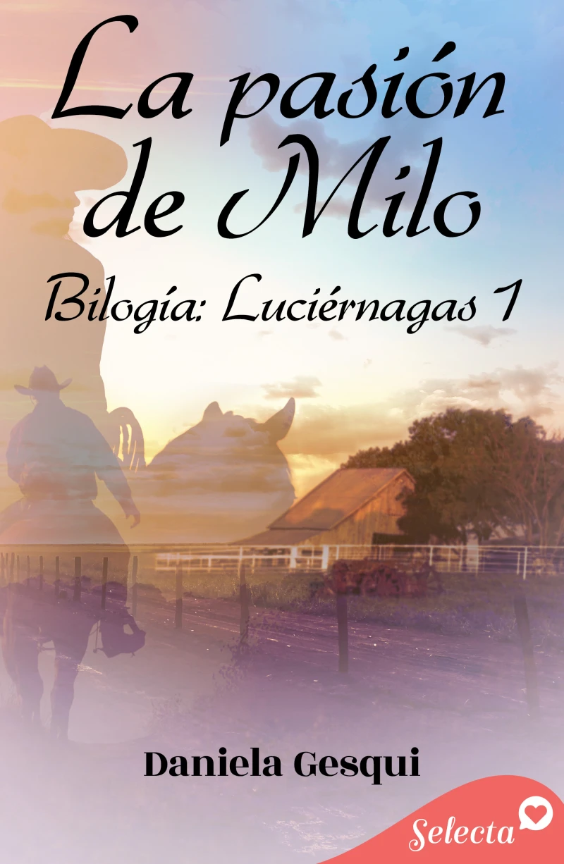 Portada: La pasión de Milo (Luciérnagas 1)