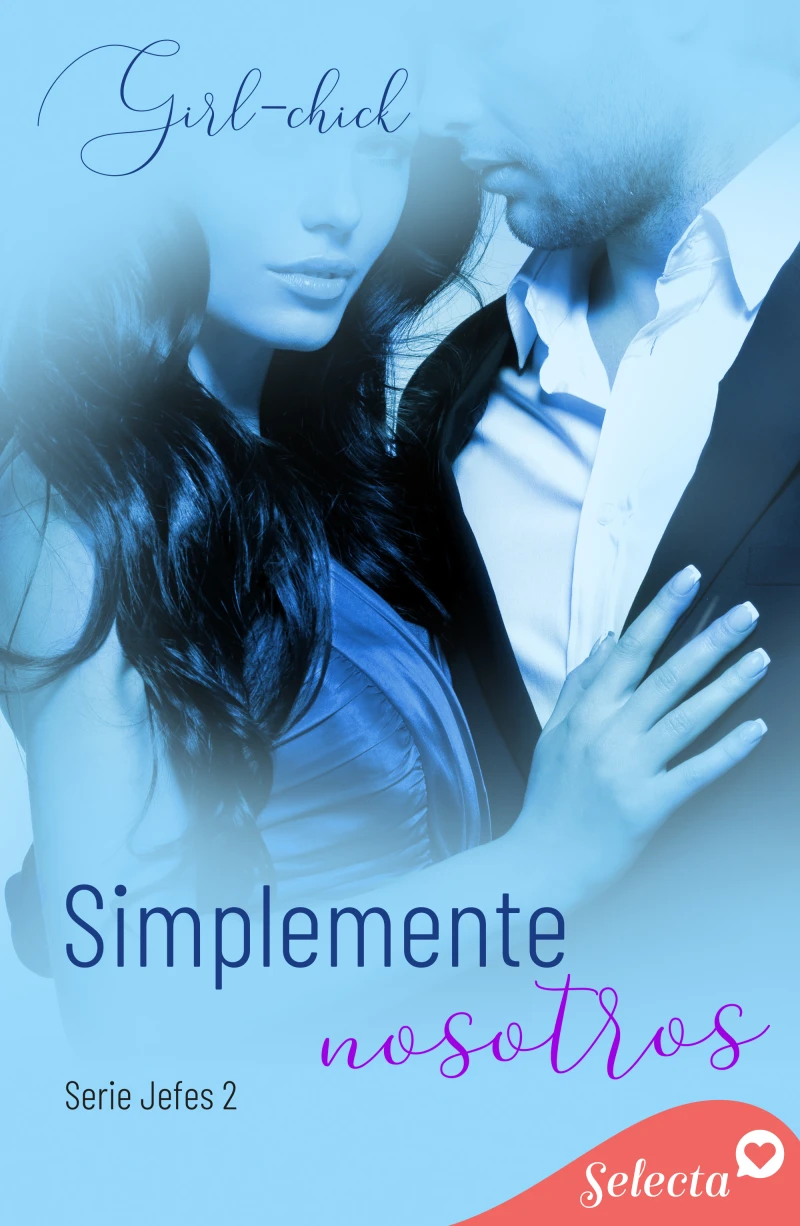 Portada: Simplemente nosotros (Serie Jefes 2)