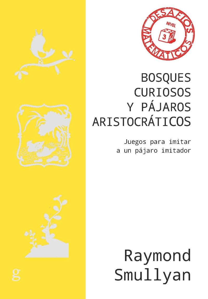 Portada: Bosques curiosos y pájaros aristocráticos