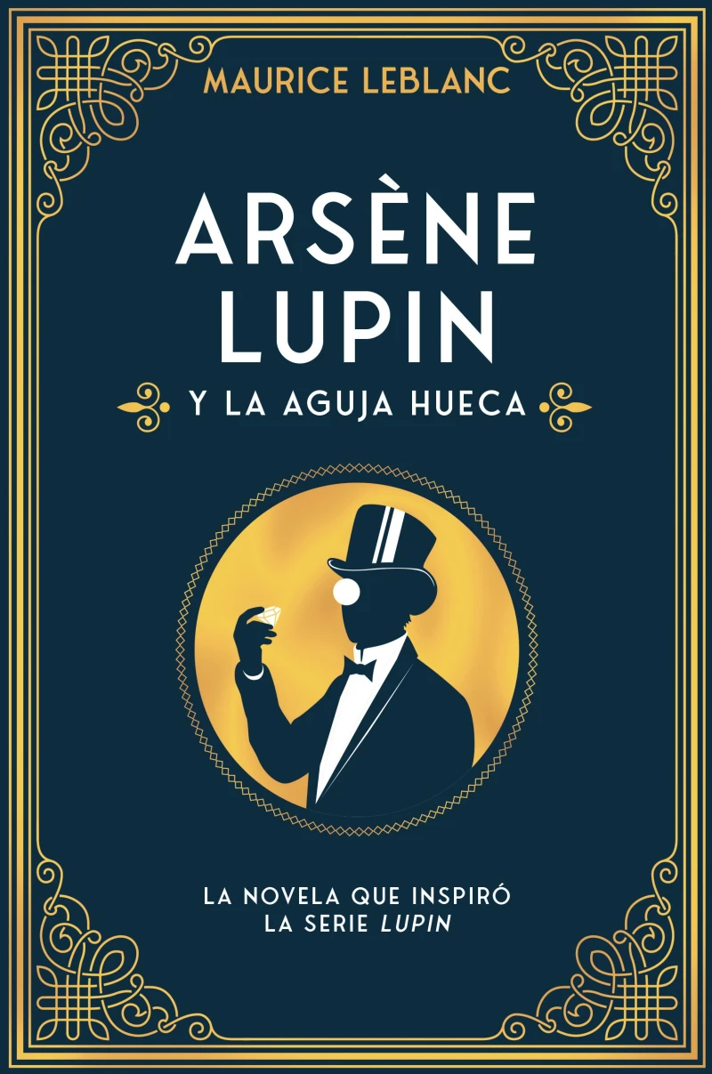 Portada: Arsène Lupin y la aguja hueca