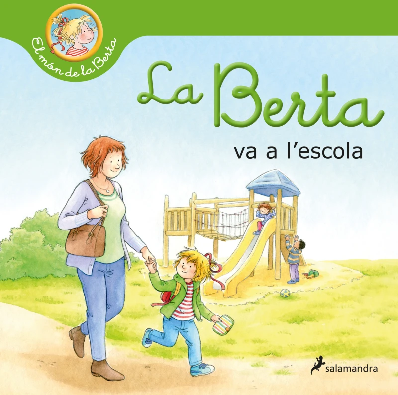 Portada: La Berta va a l'escola (El món de la Berta)