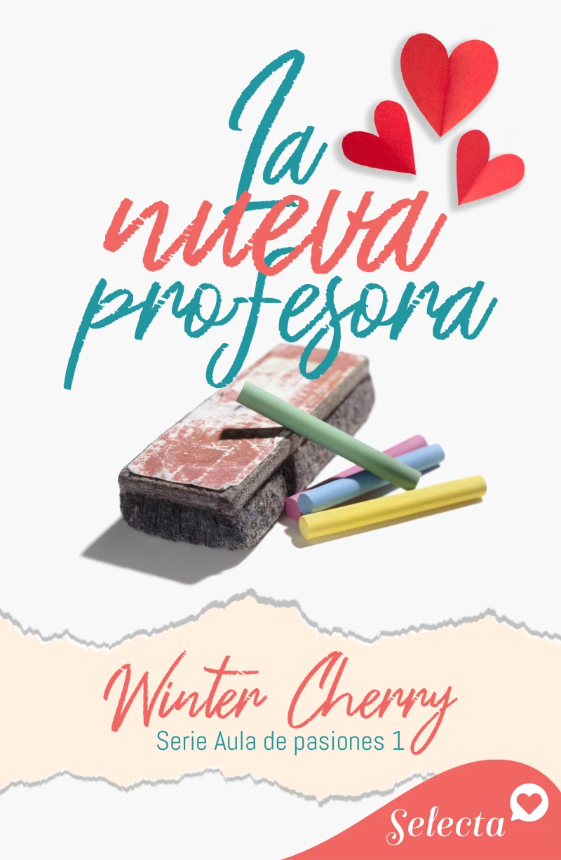 Portada: La nueva profesora (Aula de pasiones 1)