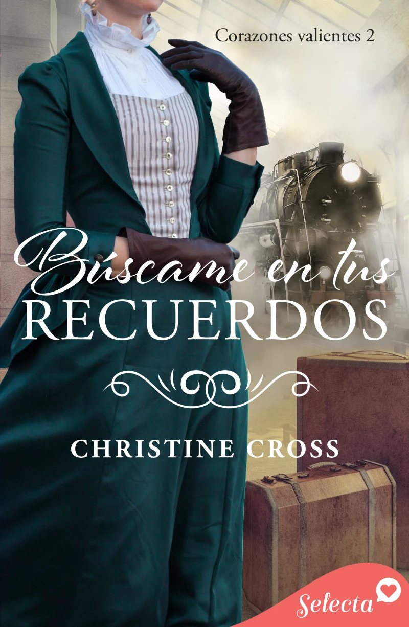 Portada: Búscame en tus recuerdos (Corazones valientes 2)