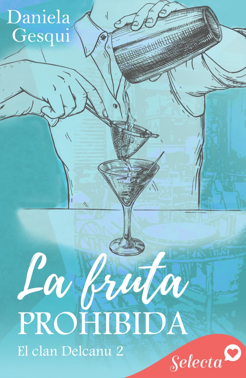 Portada: La fruta prohibida (El clan Delcanu 2)