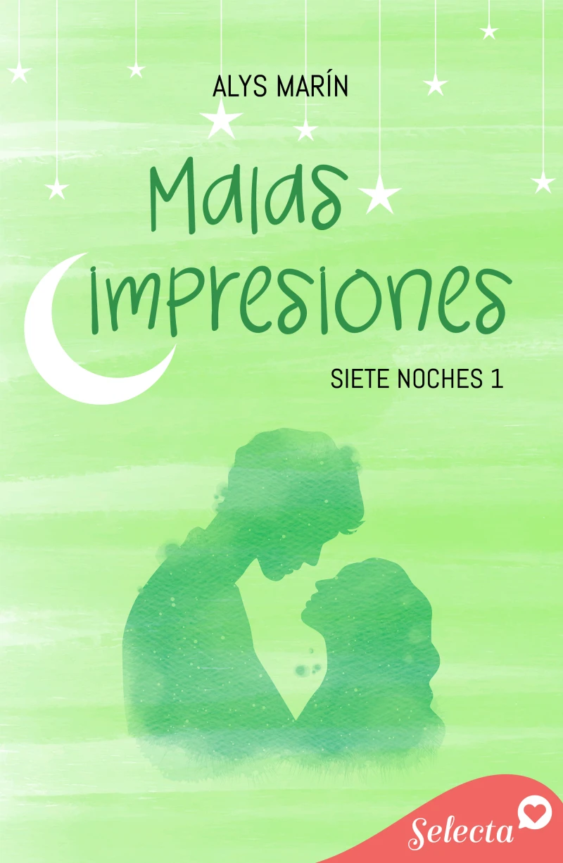 Portada: Malas impresiones (Siete noches 1)