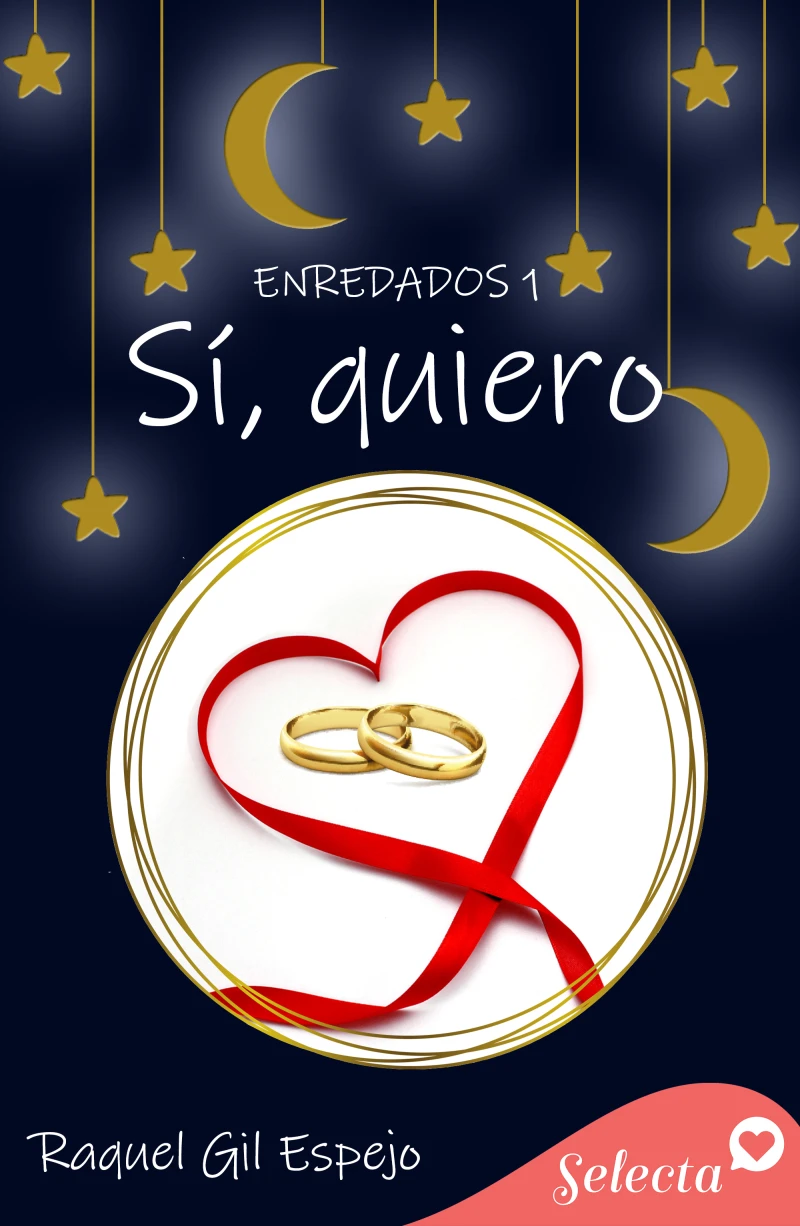 Portada: Sí, quiero (Enredados 1)