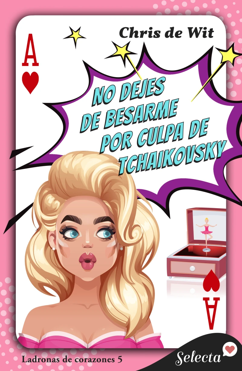 Portada: No dejes de besarme por culpa de Tchaikovsky (Ladronas de corazones 5)
