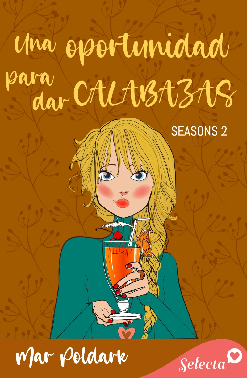 Portada: Una oportunidad para dar calabazas (Serie Seasons 2)