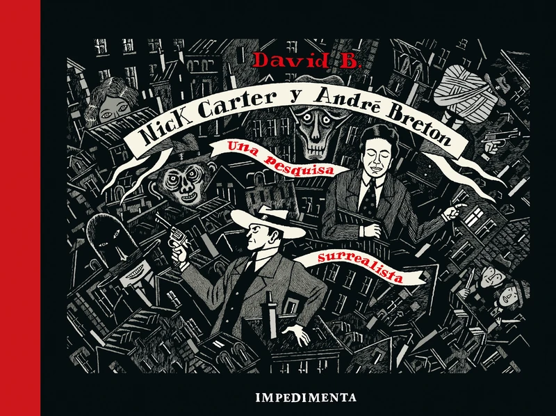 Portada: Nick Carter & André Bretón: Una pesquisa surrealista