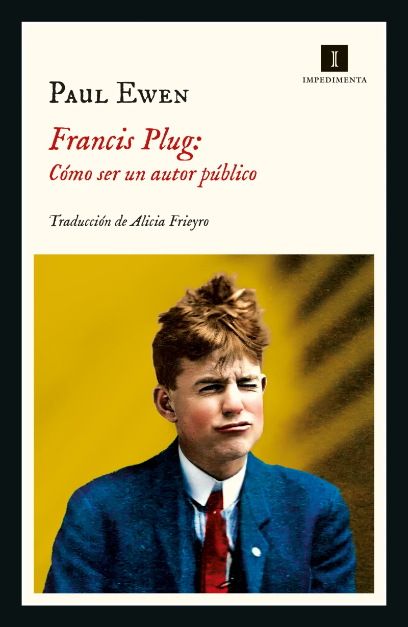 Portada: Francis Plug: Cómo ser un autor público