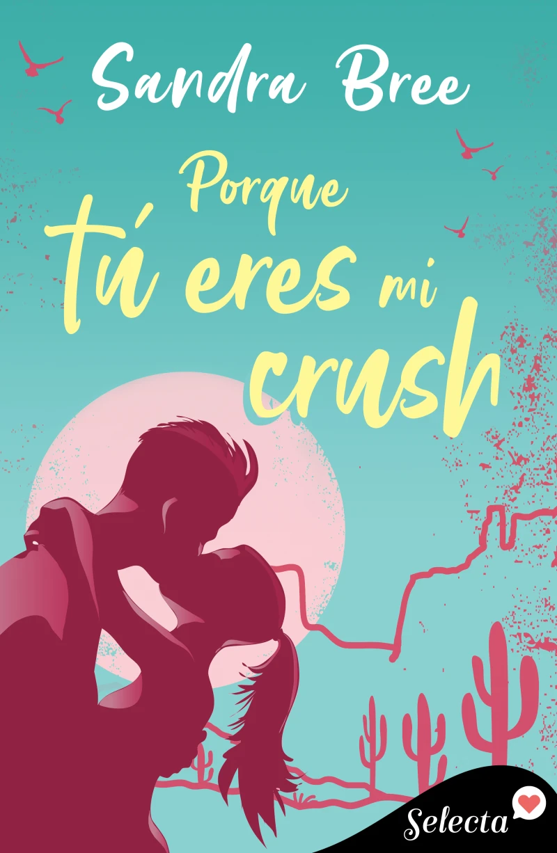 Portada: Porque tú eres mi crush