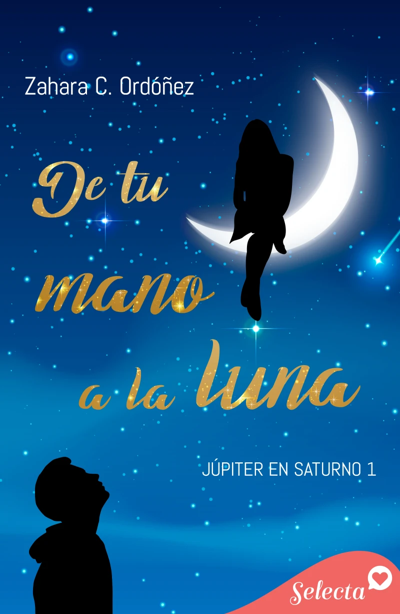 Portada: De tu mano a la luna (Júpiter en Saturno 1)