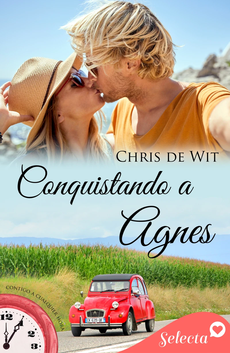 Portada: Conquistando a Agnes (Contigo a cualquier hora 16)