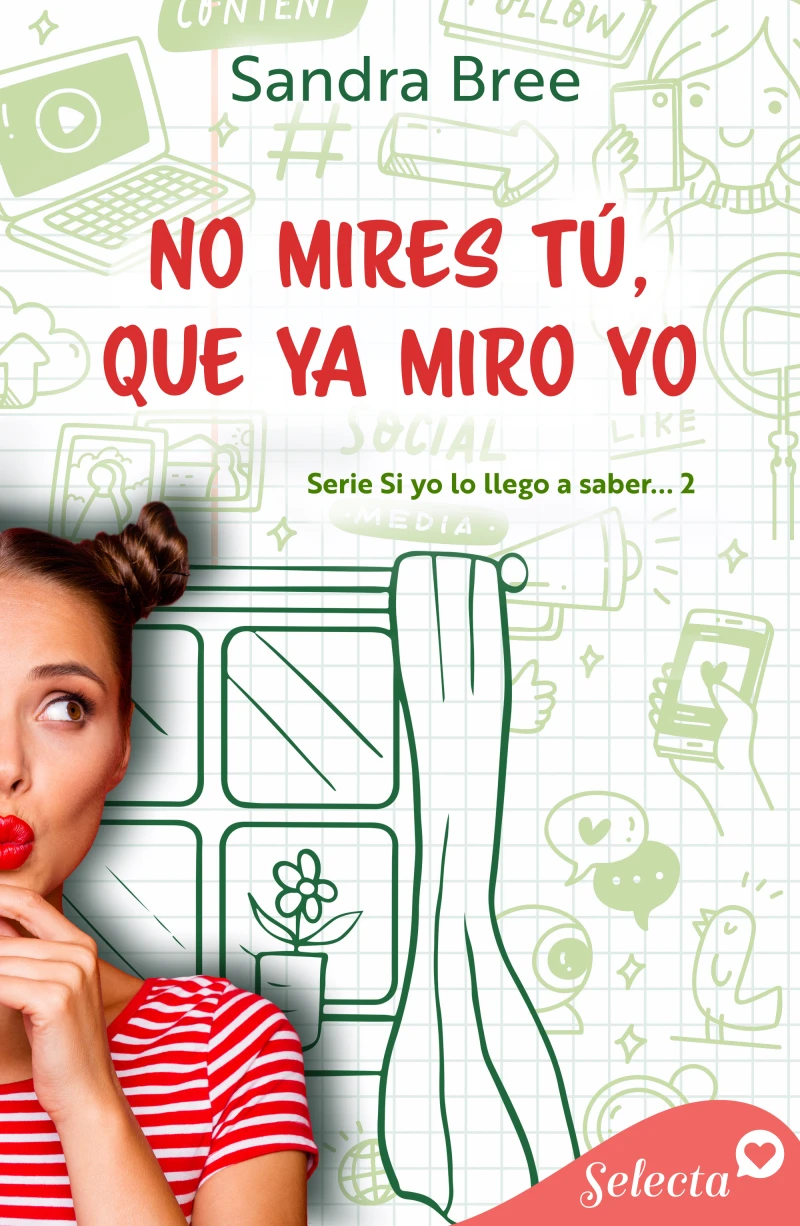 Portada: No mires tú, que ya miro yo (Si yo lo llego a saber... 2)