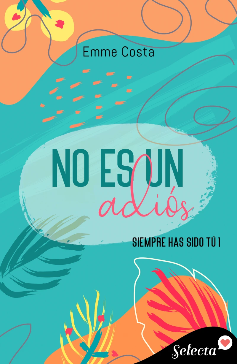Portada del tomo 1: No es un adiós