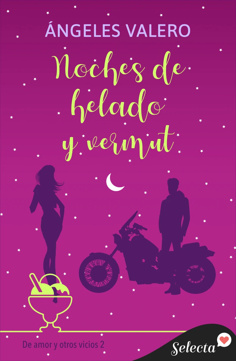 Portada: Noches de helado y vermut (De amor y otros vicios 2)