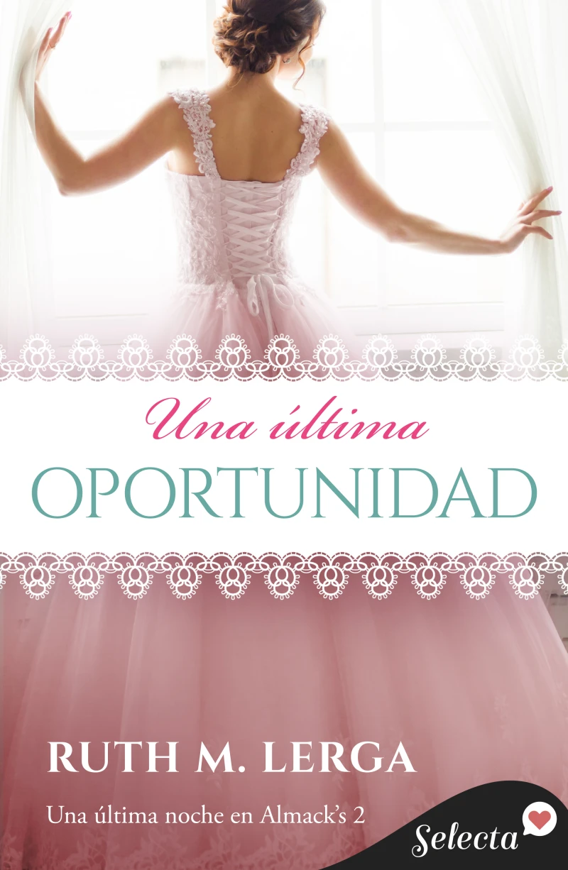 Portada: Una última oportunidad (Una última noche en Almack's 2)