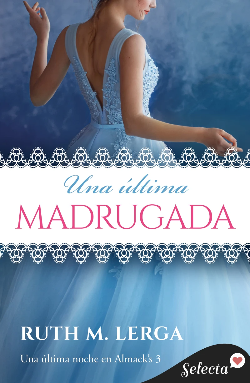 Portada: Una última madrugada (Una última noche en Almack's 3)