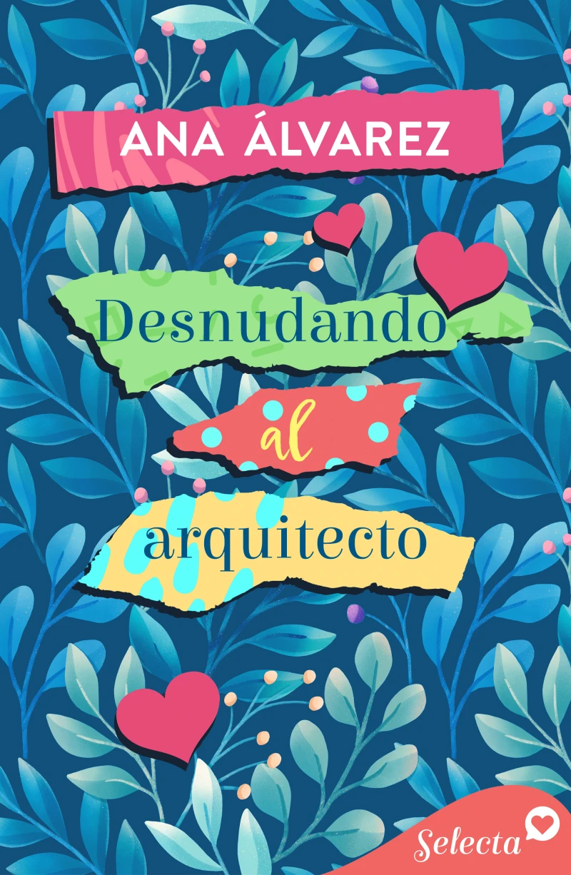 Portada: Desnudando al arquitecto (Con armas de mujer 2)