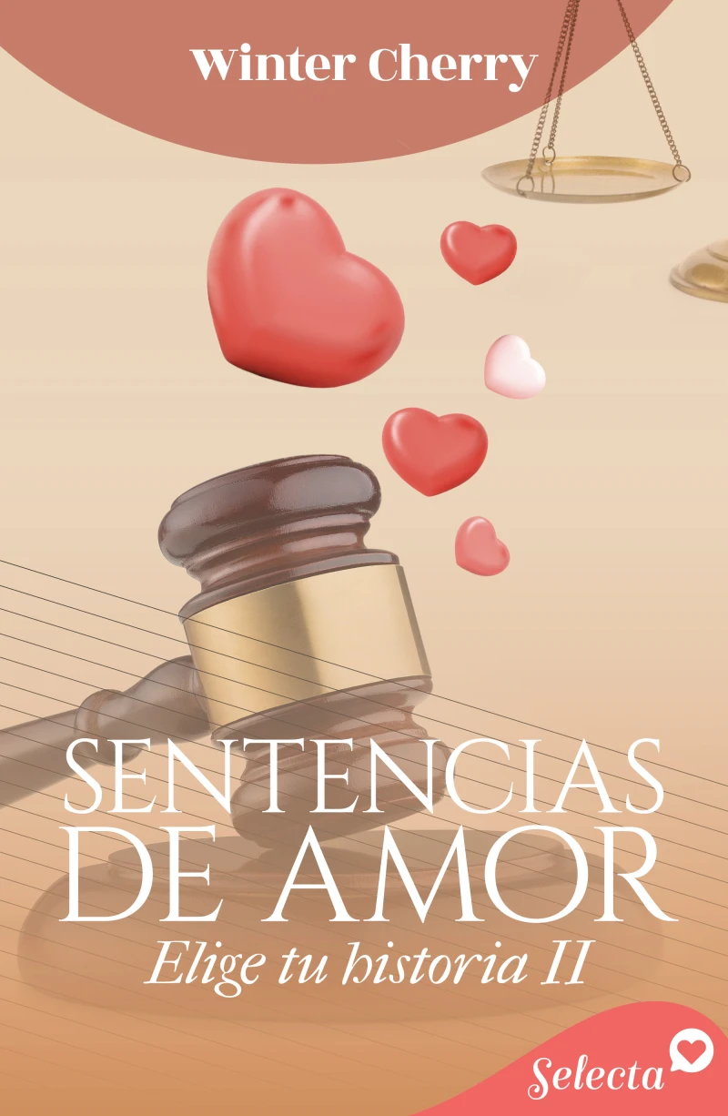 Portada: Sentencias de amor (Elige tu historia de amor 2)
